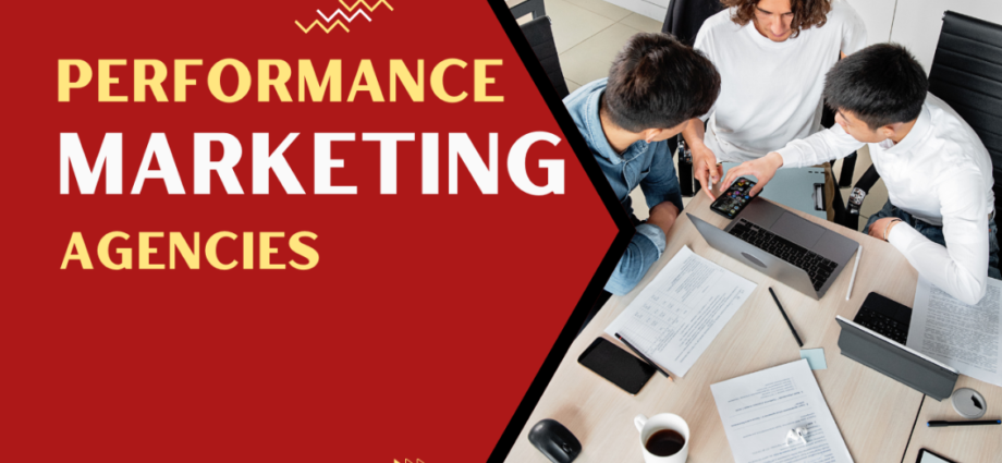 performance marketing agency in the UK